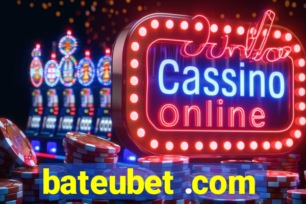 bateubet .com